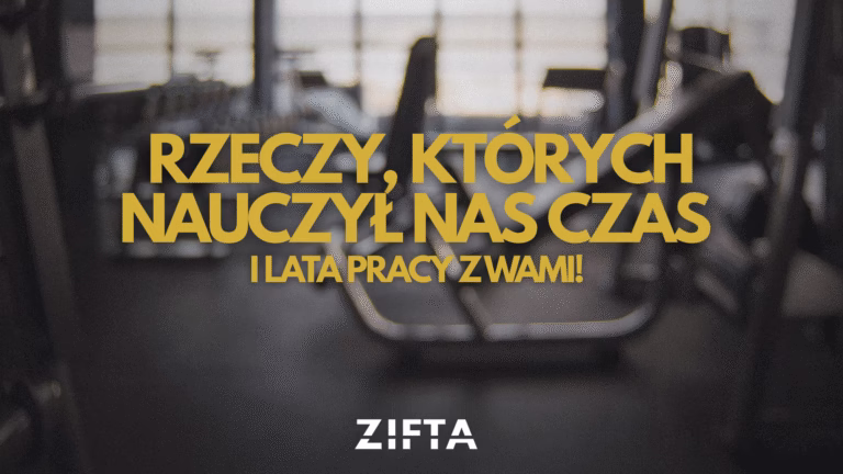 10 Rzeczy, KTÓRYCH NAUCZYŁ NAS CZAS (i lata pracy z Wami!)